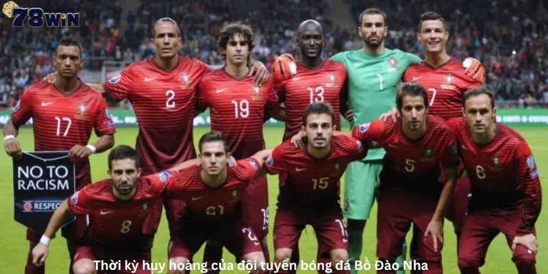 Thời kỳ huy hoàng của đội tuyển bóng đá Bồ Đào Nha