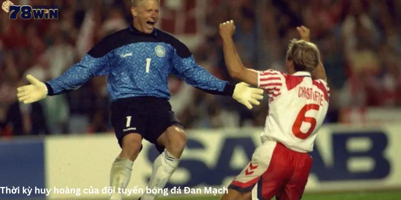 Thời kỳ huy hoàng của đội tuyển bóng đá Đan Mạch