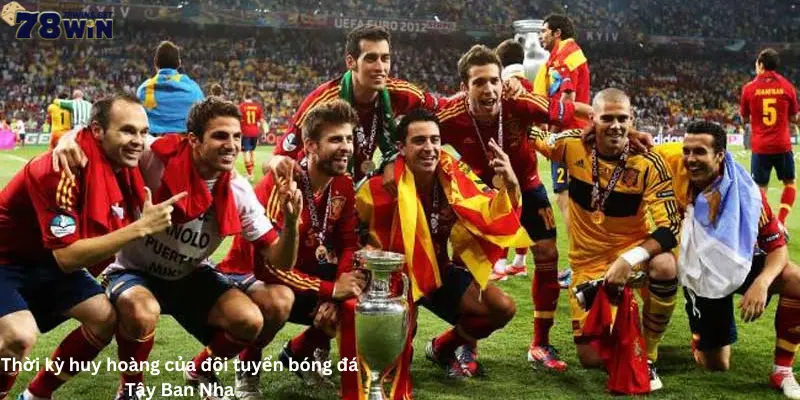 Thời kỳ huy hoàng của đội tuyển bóng đá Tây Ban Nha